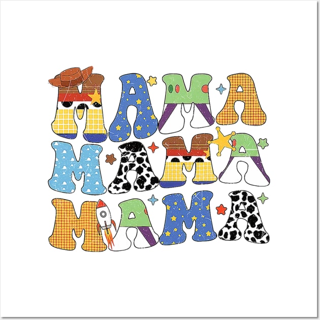 Toy Funny Story Mama Boy Mom Mother's Day Tee For Womens Wall Art by Mitsue Kersting